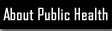 About Public Health